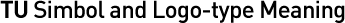 TU Simbol and Logo-type Meaning